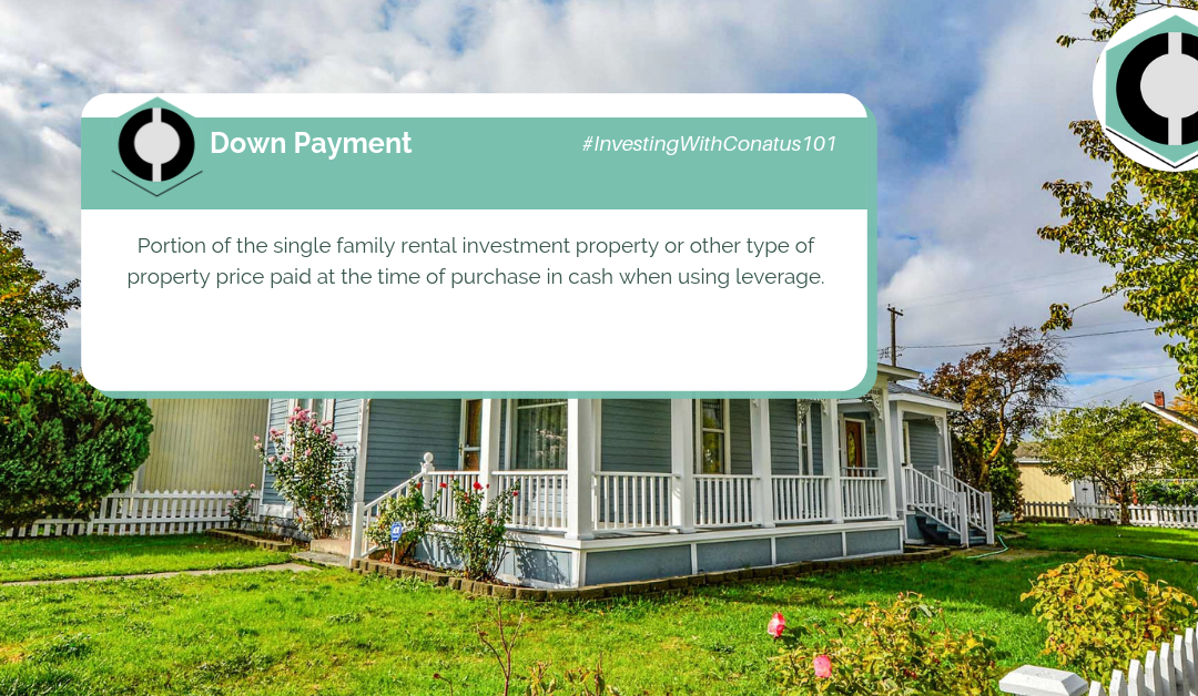 What Is A Down Payment In SFR Investing?
